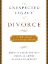 The Unexpected Legacy of Divorce